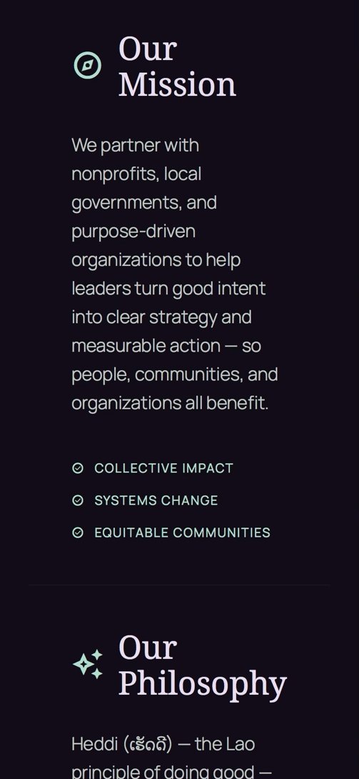 The About page: &ldquo;Our Mission&rdquo; with collective impact, systems change, and equitable communities, followed by &ldquo;Our Philosophy&rdquo; explaining the Lao principle of heddi